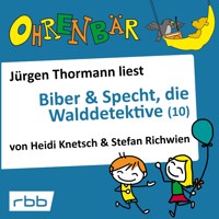 Ohrenbär - eine OHRENBÄR Geschichte, Folge 11: Biber & Specht, die Walddetektive (10) (Hörbuch mit Musik) - Heidi Knetsch - Hörbuch