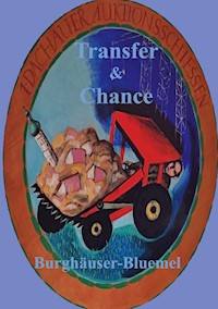 Transfer & Chance - Burghäuser Bluemel - E-Book