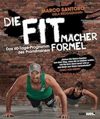 Die Fitmacher-Formel - Marco Santoro - E-Book