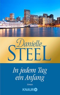 In jedem Tag ein Anfang - Danielle Steel - E-Book