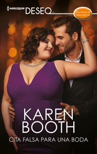 Cita falsa para una boda - Karen Booth - E-Book