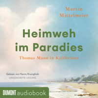 Heimweh im Paradies - Martin Mittelmeier - Hörbuch