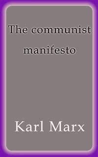 The communist manifesto - Engels Friedrich - E-Book