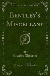 Bentley's Miscellany - Charles Dickens. - E-Book