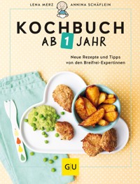 Kochbuch ab 1 Jahr - Lena Merz - E-Book