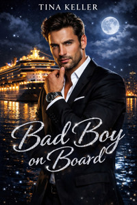 Bad Boy on Board - Tina Keller - E-Book