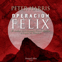 Operación Félix - Peter Harris - Hörbuch