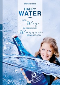 Happy Water - Stefanie Kempe - E-Book