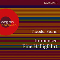 Immensee / Eine Halligfahrt (Ungekürzte Lesung) - Theodor Storm - Hörbuch
