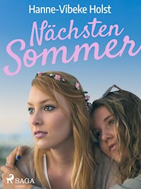 Nächsten Sommer - Jugendbuch - Hanne-Vibeke Holst - E-Book