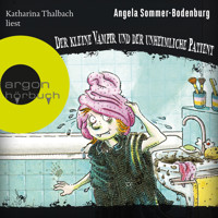 Der kleine Vampir und der unheimliche Patient - Der kleine Vampir, Band 9 (Ungekürzt) - Angela Sommer-Bodenburg - Hörbuch