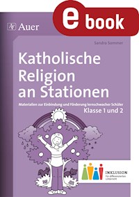 Katholische Religion an Stationen 1-2 Inklusion - Sandra Sommer - E-Book