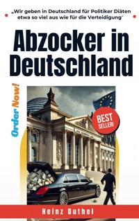 Abzocker in Deutschland - Heinz Duthel - E-Book