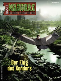 Maddrax 630 - Ian Rolf Hill - E-Book