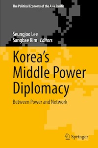 Korea’s Middle Power Diplomacy -  - E-Book