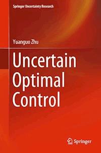 Uncertain Optimal Control - Yuanguo Zhu - E-Book