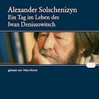 Ein Tag im Leben des Iwan Denissowitsch - Alexander Solschenizyn - Hörbuch