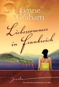Liebessommer in Frankreich - Lynne Graham - E-Book