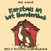 Kerstmis in het hondenhok, Season 1, Episode 2: Privéfeest in het hondenhok - Sol Harris - Hörbuch