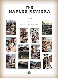 The Naples Riviera - Herbert M. Vaughan - E-Book