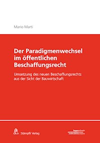 Der Paradigmenwechsel im öffentlichen Beschaffungsrecht - Mario Marti - E-Book