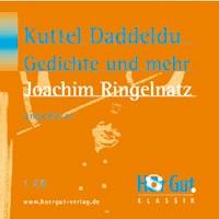 Kuttel Daddeldu. Gedichte und mehr - Joachim Ringelnatz - Hörbuch