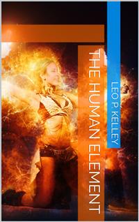 The Human Element - Leo P. Kelley - E-Book
