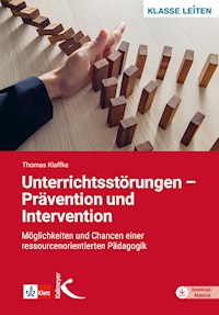 Unterrichtsstörungen – Prävention und Intervention - Thomas Klaffke - E-Book