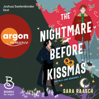 The Nightmare Before Kissmas - Royals und Romance, Band 1 (Ungekürzte Lesung) - Sara Raasch - Hörbuch