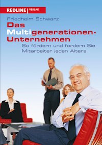 Das Multigenerationen-Unternehmen - Friedhelm Schwarz - E-Book