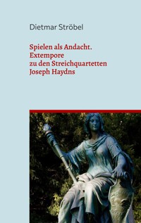 Spielen als Andacht - Dietmar Ströbel - E-Book