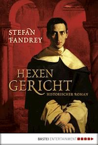Hexengericht - Stefan Fandrey - E-Book