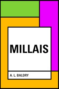 Millais - A. L. Baldry - E-Book