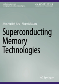 Superconducting Memory Technologies - Ahmedullah Aziz - E-Book
