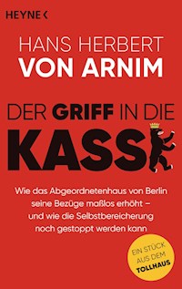 Der Griff in die Kasse - Hans Herbert Arnim - E-Book