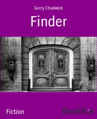 Finder - Gerry Chadwick - E-Book
