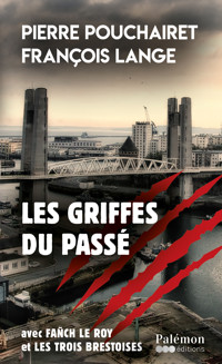 Les griffes du passé - Pierre Pouchairet - E-Book