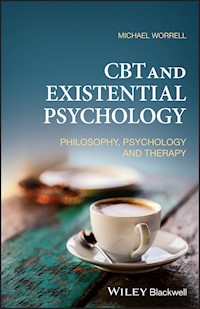 CBT and Existential Psychology - Michael Worrell - E-Book