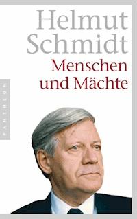 Menschen und Mächte - Helmut Schmidt - E-Book