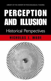 Perception and Illusion - N.J. Wade - E-Book