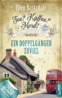 Tee? Kaffee? Mord! Ein Doppelgänger zuviel - Ellen Barksdale - E-Book