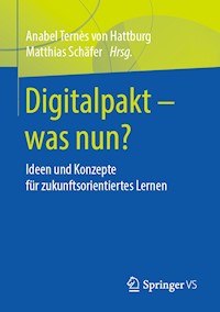 Digitalpakt – was nun? - - E-Book