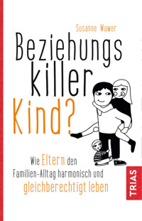 Beziehungskiller Kind? - Susanne Wawer - E-Book