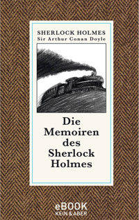 Memoiren des Sherlock Holmes - Sir Arthur Conan Doyle - E-Book