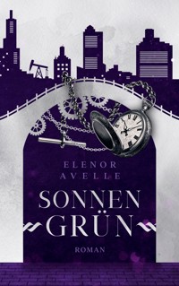 Sonnengrün - Elenor Avelle - E-Book