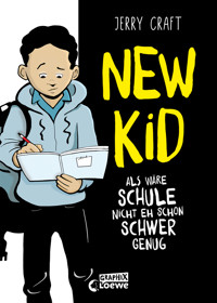 New Kid - Als wäre Schule nicht eh schon schwer genug - Jerry Craft - E-Book