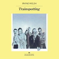 Trainspotting - Irvine Welsh - Hörbuch