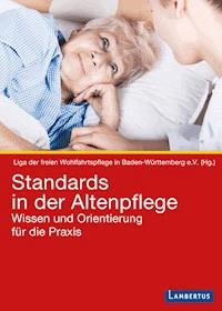 Standards in der Altenpflege - - E-Book