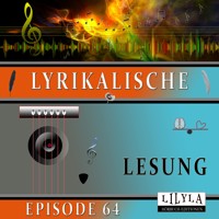 Lyrikalische Lesung Episode 64 - Various Artists - Hörbuch