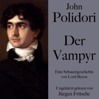 John Polidori: Der Vampyr - John Polidori - Hörbuch